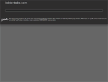 Tablet Screenshot of lobtertube.com